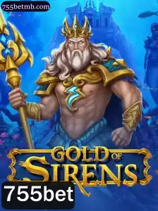 GoldofSirens: O Novo Jogo do Momento no 755bet